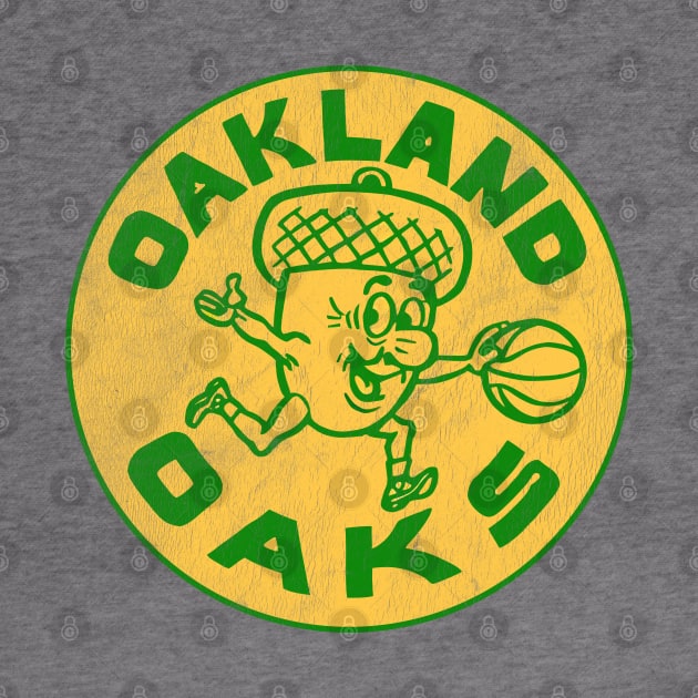 Oakland Oaks /\/\/ Defunct Basketball Team by Eye Floaters